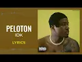 IDK - Peloton