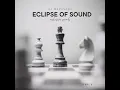 Download Lagu Eclipse Of Sound Vol.1 \