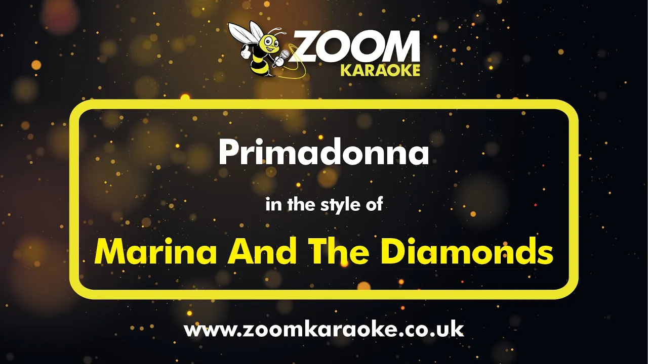 Marina And The Diamonds - Primadonna - Karaoke Version from Zoom Karaoke