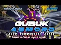 Download Lagu DJ TAYUB GUBUK ASMORO || campursari sragenan || bass nguk horeg