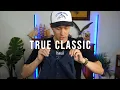 True Classic Style
