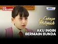 Lagu 🔴AKU INGIN BERMAIN BUNDA | LIVE CAHAYA HIKMAH | 13 FEBUARI 2026