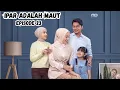 IPAR ADALAH MAUT THE SERIES | EPISODE 23