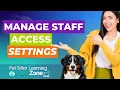 How to Set Staff Permissions in Pet Sitter Plus Pet Sitting Software Tutorial