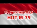 Lagu lagu 17 Agustus 2024 — selamat hari kemerdekaan HUT RI ke 79