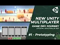 Unity Multiplayer Networking Game Dev Journey - Prototyping