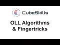 Lagu OLL Algorithms \u0026 Fingertricks [From CubeSkills]