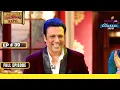 Download Lagu Govinda Aala Re | Comedy Nights With Kapil | Full Episode | Ep. 39