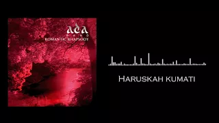 ada band haruskah kumati official audio 