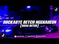 Lagu DJ ROCKABYE BETCH NGENAHEUN || Sound JJ Rizki SZ - Agaa Betch