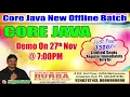 New Batch On CORE JAVA by Mr Nagoor Babu On 27th Nov 7PM At Maitrivanam HYD - Offline Batch