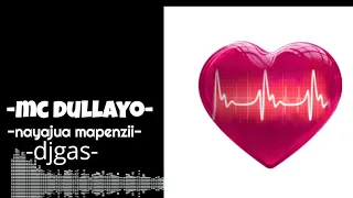mc dullayo nayajua mapenzi audio 4hk