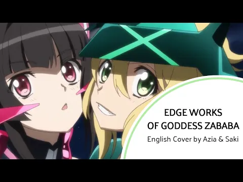 Download MP3 Edge Works of Goddess ZABABA - English Cover by Azia & Saki