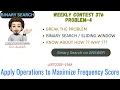 Apply Operations to Maximize Frequency Score Weekly Contest 376 Leetcode 2968
