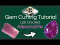 Gem Cutting Tutorial Lab Created Alexandrite