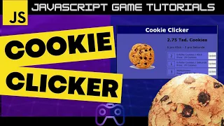 Cookie Clicker in JavaScript - JS Game Tutorial