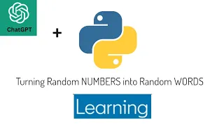 Python ChatGPTTurning Random Numbers into Random Words p2