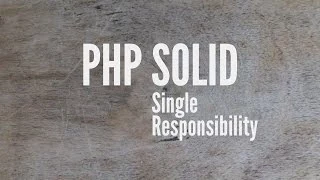 SOLID Single Responsibility Part