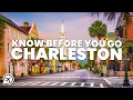THINGS TO KNOW BEFORE YOU GO TO CHARLESTON