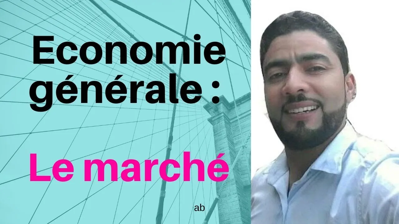 Economie générale : le marché  2 bac
