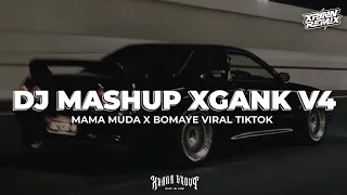 Download DJ MASHUP XGANK V4 MAMA MUDA X BOMAYE VIRAL TIKTOK BY XPINN RMX MP3