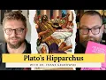 Plato s Hipparchus with Dr Frank Grabowski