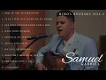 Download Lagu Coletânea de Hinos Avulsos CCB Vol. 2 - Samuel Gabriel