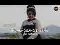 Lagu Mae Nurhayati - Mumunggang Tresna @AMIFASTUDIO |OFFICIAL|