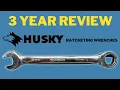 Husky Ratcheting Wrenches Review - 3 Years