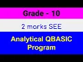 Grade 10 Analytical QBASIC Program 2 marks SEE