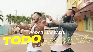 jaydan feat jay kalyl todo pasar video oficial estreno 2019