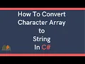 Convert Character Array to String in C