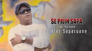 Download Alifuru Song - SE PILIH SAPA - Pieter Saparunae MP3