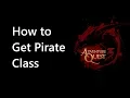AQ3D - How to Get Pirate Class