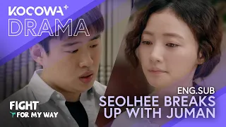 seolhee breaks up with juman fight for my way ep12 kocowa