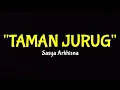 Download Lagu TAMAN JURUG - SASYA ARKHISNA (Lirik Lagu)