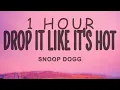 Download Lagu Snoop Dogg - Drop It Like It's Hot (Lyrics) | 1 hour
