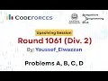 Codeforces Round 1061 Div 2 upsolving A B C D
