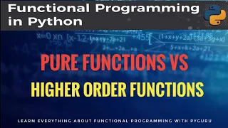 pyFunc 4 Pure functions vs High order functions