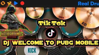 Download Dj welcome to pubg mobile - Tik tok || real drum cover MP3
