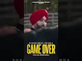 Download Lagu Game Over @Mrsukshindershinda #punjabisong #newsong #sukshindershinda #shorts #trending
