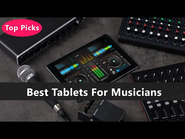 Download MP3 Top 5 Best Tablets For  Musicians To Buy Right Now