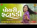 Download Lagu POYRI FHATAKDI NEW TOOR MIX DJ NAYNESH