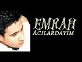 Download Lagu Emrah - Acılardayım
