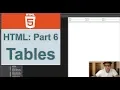 HTML Part 6 - Tables