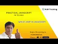While loop in javascript 41 Practical JavaScript Training Telugu JavaScript Tutorial