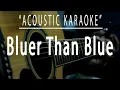 Download Lagu Bluer than blue - Michael Johnson (Acoustic karaoke)