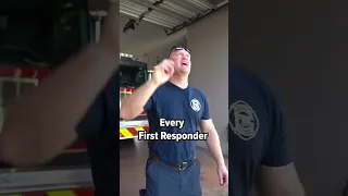 What normal people vs First Responders think when it rains