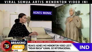 Download VIRAL HARI INI - REAKSI AGNES MO MENONTON VIDEO KLIP LESTI INSAN BIASA SIAP KAWAL GO INTERNASIONAL. MP3