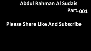 Surah Al Fatihah Sheikh Abdul Rahman Al Sudais Surah No 1 سورة الفاتحة 